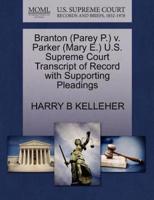 Branton (Parey P.) v. Parker (Mary E.) U.S. Supreme Court Transcript of Record with Supporting Pleadings