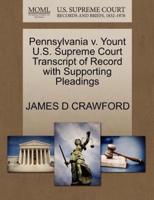 Pennsylvania v. Yount U.S. Supreme Court Transcript of Record with Supporting Pleadings