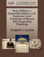 King (William) v. Greenblatt (Milton) U.S. Supreme Court Transcript of Record with Supporting Pleadings