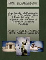 Virgin Islands Hotel Association (U.S.) Inc. v. Virgin Island Water & Power Authority U.S. Supreme Court Transcript of Record with Supporting Pleadings