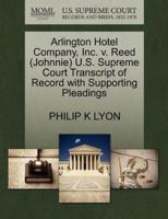 Arlington Hotel Company, Inc. v. Reed (Johnnie) U.S. Supreme Court Transcript of Record with Supporting Pleadings