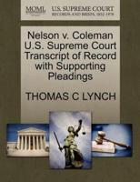 Nelson v. Coleman U.S. Supreme Court Transcript of Record with Supporting Pleadings