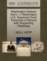 Washington Kelpers Ass'n. v. Washington U.S. Supreme Court Transcript of Record with Supporting Pleadings