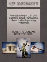 Amos (Lucien) v. U.S. U.S. Supreme Court Transcript of Record with Supporting Pleadings