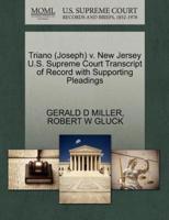Triano (Joseph) v. New Jersey U.S. Supreme Court Transcript of Record with Supporting Pleadings