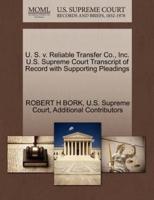 U. S. v. Reliable Transfer Co., Inc. U.S. Supreme Court Transcript of Record with Supporting Pleadings