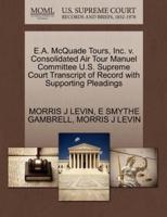 E.A. McQuade Tours, Inc. v. Consolidated Air Tour Manuel Committee U.S. Supreme Court Transcript of Record with Supporting Pleadings