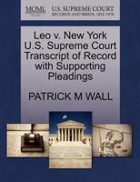 Leo v. New York U.S. Supreme Court Transcript of Record with Supporting Pleadings