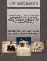 City of Parma, Ohio v. Cornelius (Jacqueline) U.S. Supreme Court Transcript of Record with Supporting Pleadings