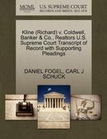 Kline (Richard) v. Coldwell, Banker & Co., Realtors U.S. Supreme Court Transcript of Record with Supporting Pleadings