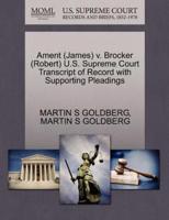 Ament (James) v. Brocker (Robert) U.S. Supreme Court Transcript of Record with Supporting Pleadings