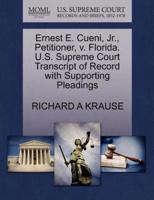 Ernest E. Cueni, Jr., Petitioner, v. Florida. U.S. Supreme Court Transcript of Record with Supporting Pleadings