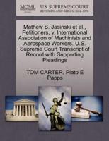 Mathew S. Jasinski et al., Petitioners, v. International Association of Machinists and Aerospace Workers. U.S. Supreme Court Transcript of Record with Supporting Pleadings