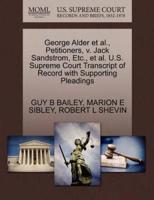 George Alder et al., Petitioners, v. Jack Sandstrom, Etc., et al. U.S. Supreme Court Transcript of Record with Supporting Pleadings