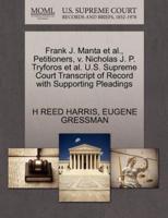 Frank J. Manta et al., Petitioners, v. Nicholas J. P. Tryforos et al. U.S. Supreme Court Transcript of Record with Supporting Pleadings