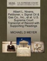 Albert L. Nivens, Petitioner, v. Signal Oil & Gas Co., Inc., et al. U.S. Supreme Court Transcript of Record with Supporting Pleadings