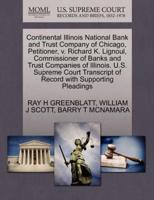 Continental Illinois National Bank and Trust Company of Chicago, Petitioner, v. Richard K. Lignoul, Commissioner of Banks and Trust Companies of Illinois. U.S. Supreme Court Transcript of Record with Supporting Pleadings