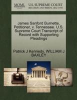 James Sanford Burnette, Petitioner, v. Tennessee. U.S. Supreme Court Transcript of Record with Supporting Pleadings