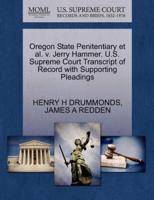 Oregon State Penitentiary et al. v. Jerry Hammer. U.S. Supreme Court Transcript of Record with Supporting Pleadings