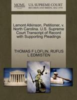Lamont Atkinson, Petitioner, v. North Carolina. U.S. Supreme Court Transcript of Record with Supporting Pleadings