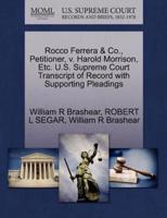 Rocco Ferrera & Co., Petitioner, v. Harold Morrison, Etc. U.S. Supreme Court Transcript of Record with Supporting Pleadings