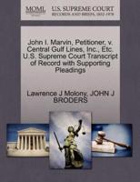 John I. Marvin, Petitioner, v. Central Gulf Lines, Inc., Etc. U.S. Supreme Court Transcript of Record with Supporting Pleadings