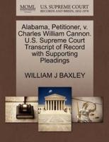 Alabama, Petitioner, v. Charles William Cannon. U.S. Supreme Court Transcript of Record with Supporting Pleadings