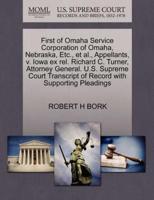 First of Omaha Service Corporation of Omaha, Nebraska, Etc., et al., Appellants, v. Iowa ex rel. Richard C. Turner, Attorney General. U.S. Supreme Court Transcript of Record with Supporting Pleadings