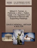 Millard C. Farmer, Jr., Petitioner, v. Elie L. Holton, Judge. U.S. Supreme Court Transcript of Record with Supporting Pleadings