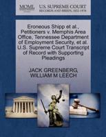 Eroneous Shipp et al., Petitioners v. Memphis Area Office, Tennessee Department of Employment Security, et al. U.S. Supreme Court Transcript of Record with Supporting Pleadings