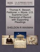 Thomas K. Stewart, Petitioner, v. Illinois. U.S. Supreme Court Transcript of Record with Supporting Pleadings