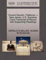 Vincent Decarlo, Petitioner, v. New Jersey. U.S. Supreme Court Transcript of Record with Supporting Pleadings