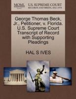 George Thomas Beck, Jr., Petitioner, v. Florida. U.S. Supreme Court Transcript of Record with Supporting Pleadings