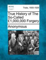 True History of the So-Called 1,000,000 Forgery