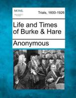 Life and Times of Burke & Hare
