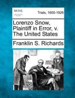 Lorenzo Snow, Plaintiff in Error, V. The United States
