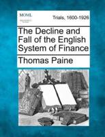 The Decline and Fall of the English System of Finance