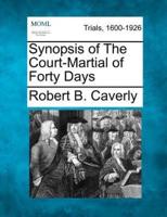 Synopsis of the Court-Martial of Forty Days