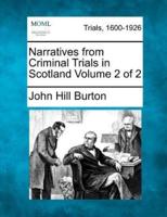 Narratives from Criminal Trials in Scotland Volume 2 of 2
