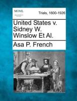 United States V. Sidney W. Winslow Et Al.