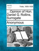 ...Opinion of Hon. Daniel G. Rollins, Surrogate