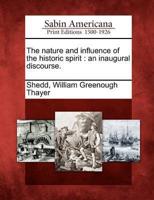 The Nature and Influence of the Historic Spirit