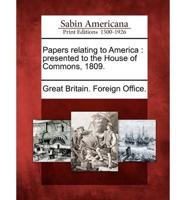Papers Relating to America