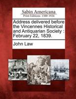 Address Delivered Before the Vincennes Historical and Antiquarian Society