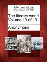 The Literary World. Volume 13 of 13