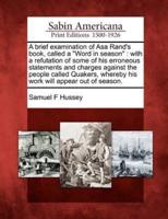 A Brief Examination of Asa Rand's Book, Called a "Word in Season"