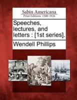 Speeches, Lectures, and Letters