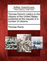 Thomas Paine's Letters to the Citizens of the United States