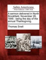 A Sermon Delivered in North Brookfield, November 26, 1846