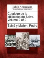 Catalogo De La Biblioteca De Salva. Volume 2 of 2